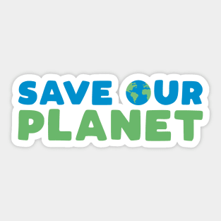 Save Our Planet Sticker